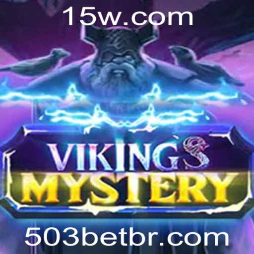 Descubra o Fascinante Mundo de VikingsMystery e o Desafio 503 Bet